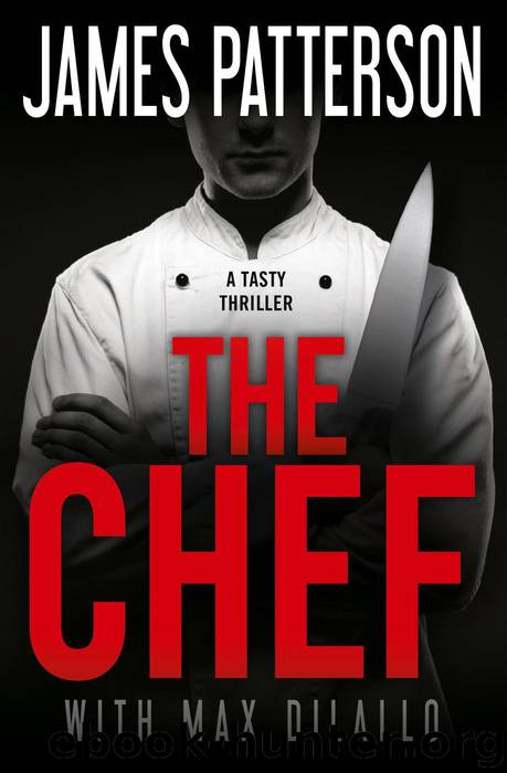 The Chef by James Patterson & Max Dilallo