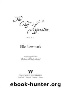 The Chef's Apprentice: A Novel by Newmark Elle