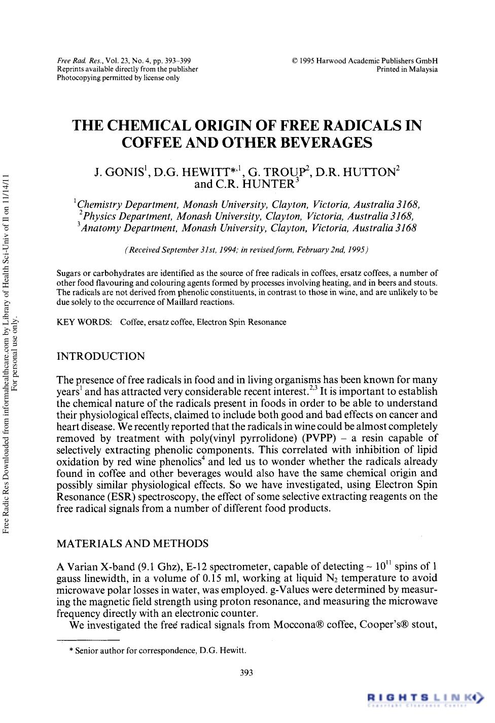 The Chemical Origin of Free Radicals in Coffee and Other Beverages by J. Gonis1 D. G. Hewitt1 G. Troup2 D. R. Hutton2 & C. R. Hunter3