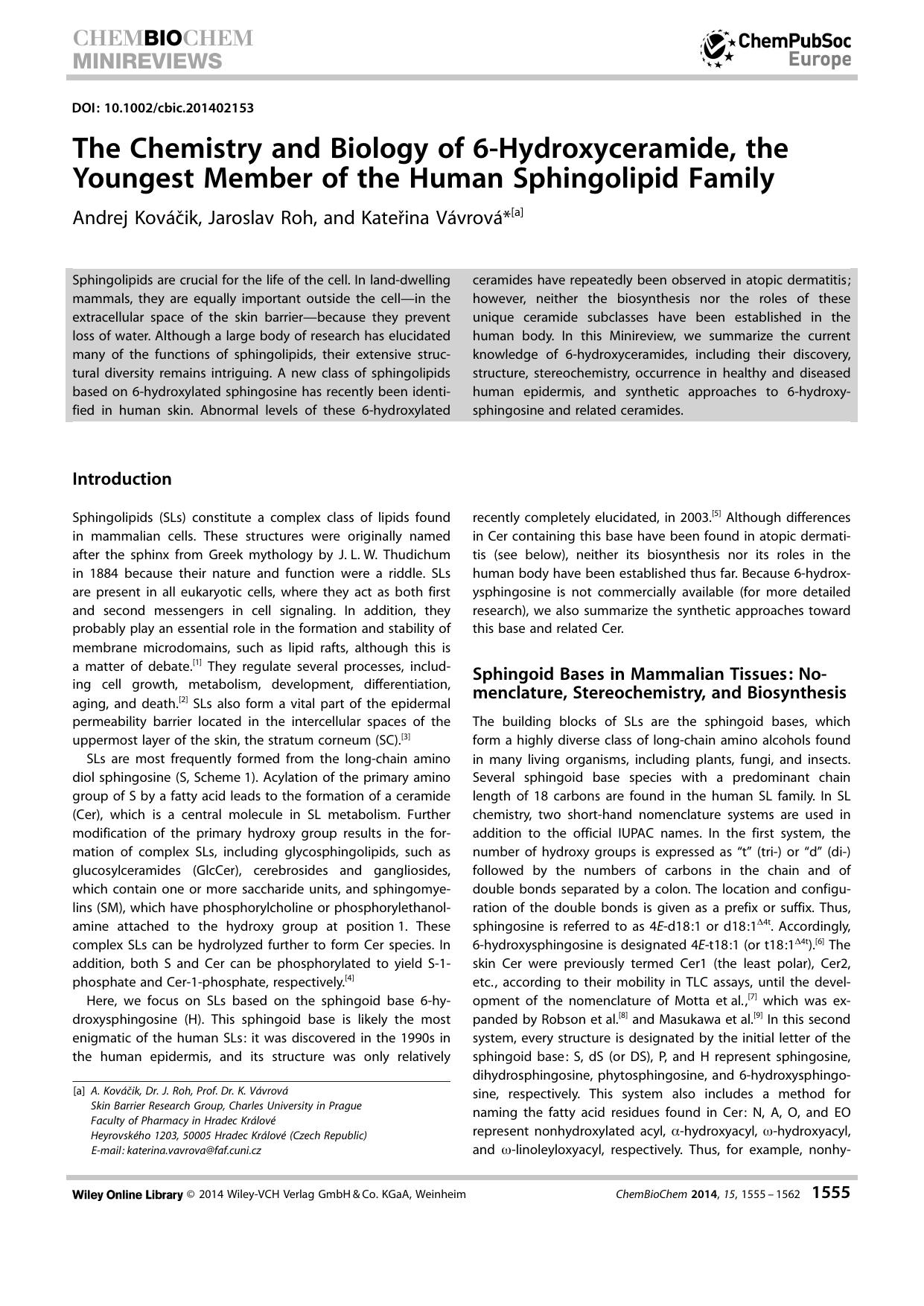 The Chemistry and Biology of 6Hydroxyceramide, the Youngest Member of the Human Sphingolipid Family by Unknown