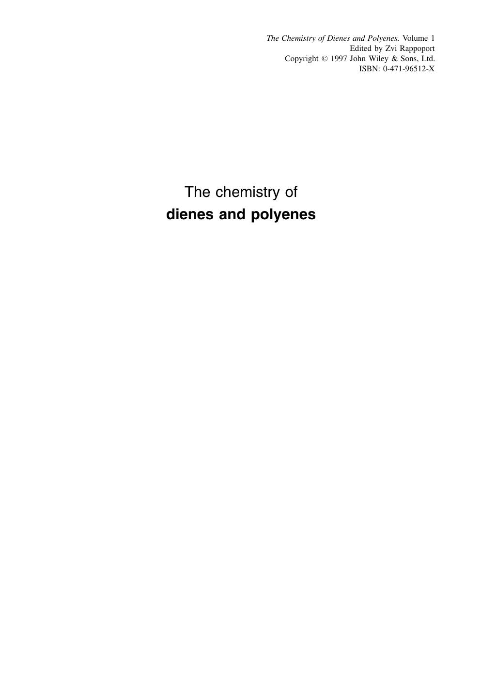 The Chemistry of Dienes and Polyenes by Zvi Z. Rappoport