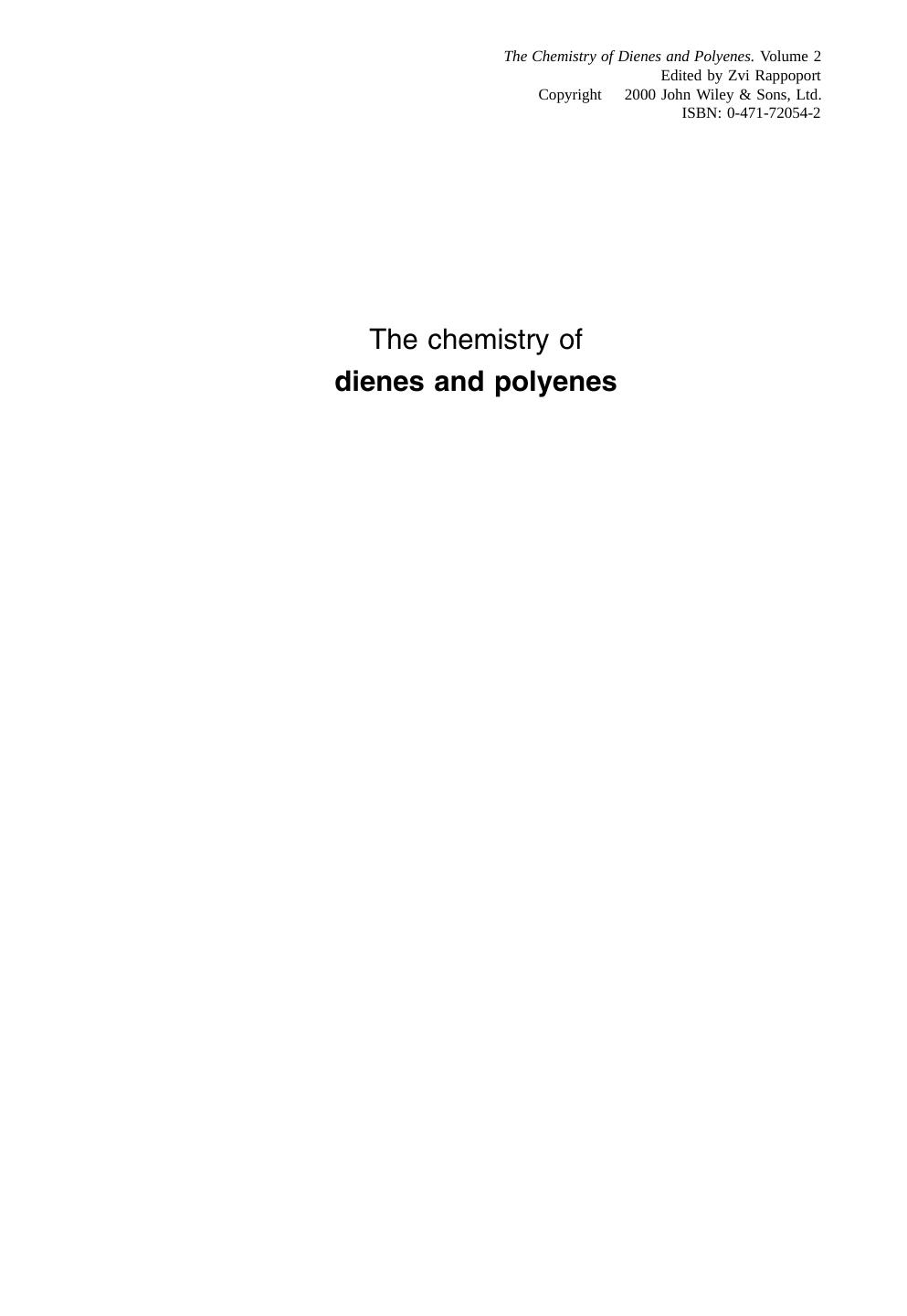 The Chemistry of Dienes and Polyenes, by Zvi Z. Rappoport
