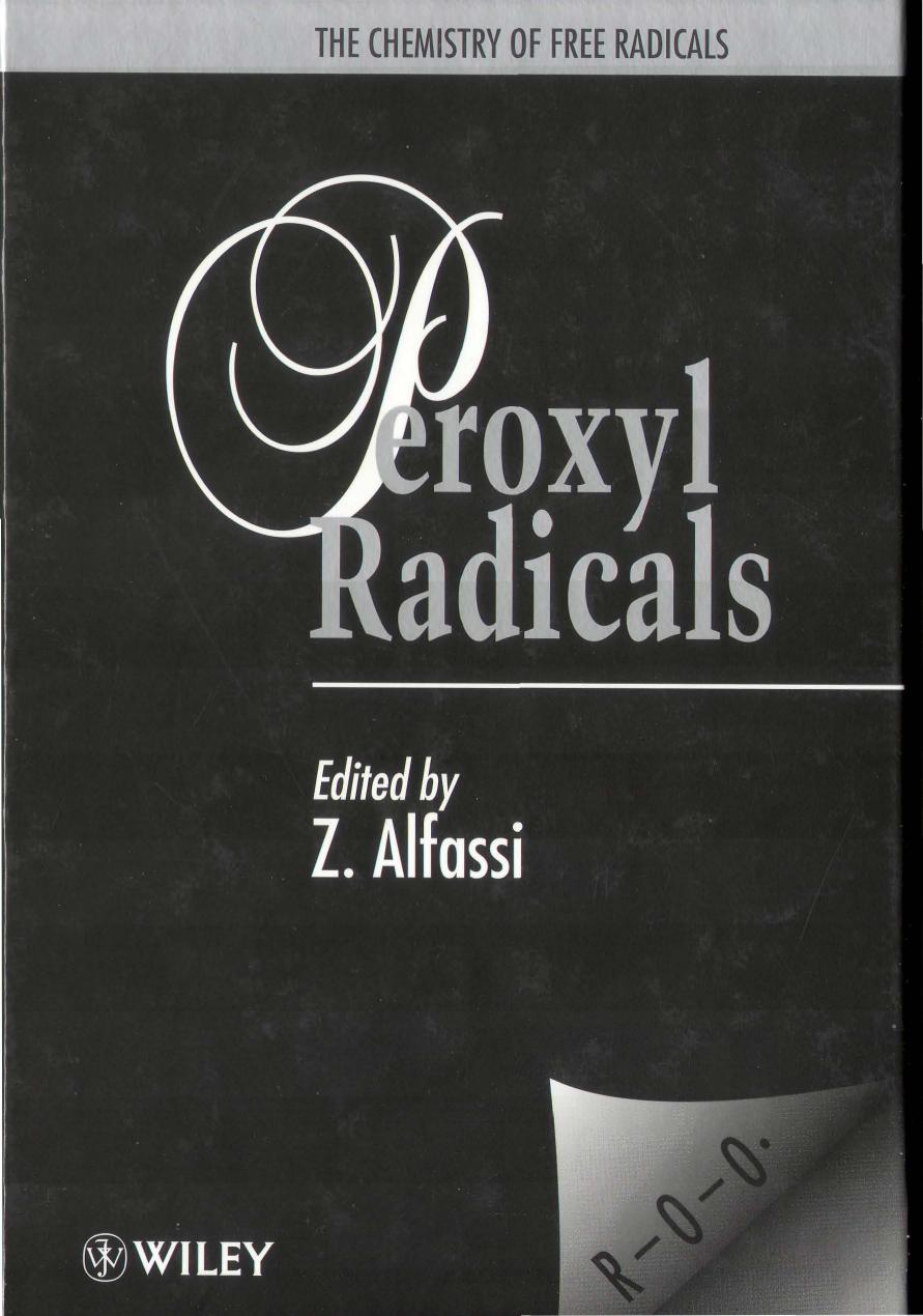 The Chemistry of Free Radicals Series - Peroxyl Radicals by Alfassi Z.B. (Ed.)