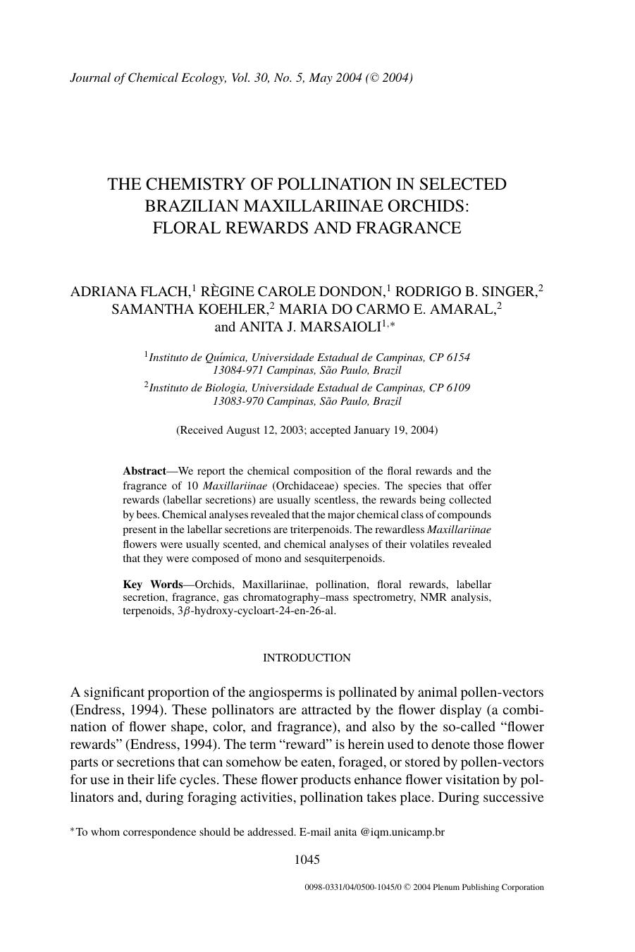 The Chemistry of Pollination in Selected Brazilian Maxillariinae Orchids: Floral Rewards and Fragrance by Unknown
