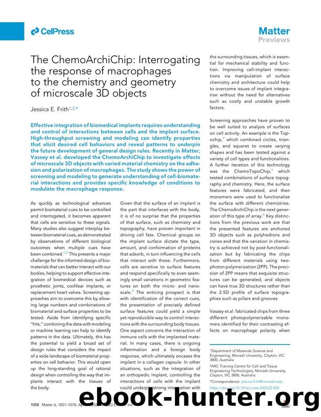 The ChemoArchiChip: Interrogating the response of macrophages to the chemistry and geometry of microscale 3D objects by Jessica E. Frith