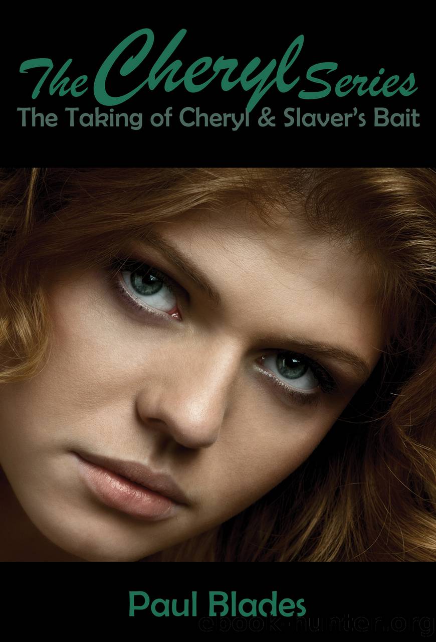 The Cheryl Series by Paul Blades