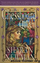 The Chessboard Queen by Sharan Newman
