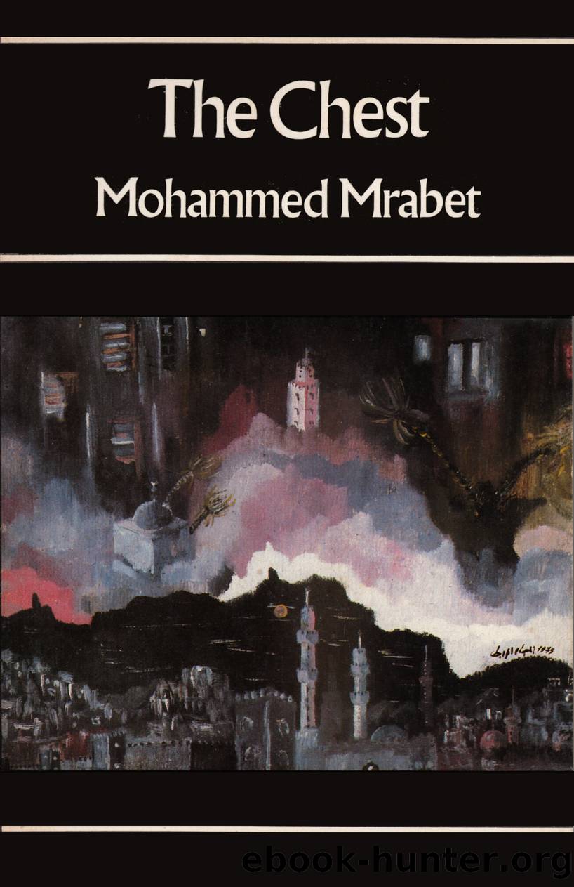 The Chest by Mohammed Mrabet