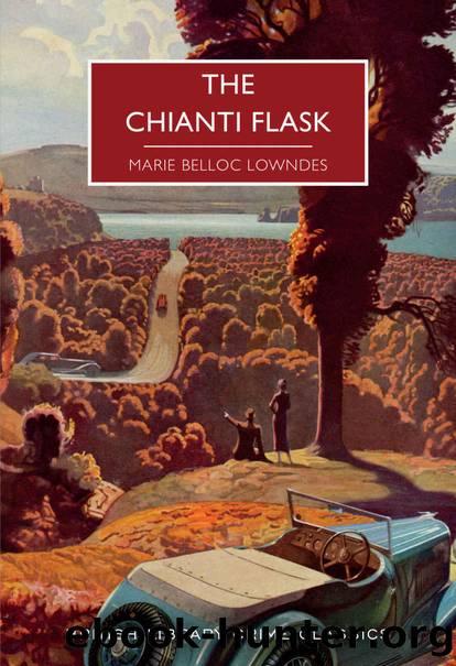The Chianti Flask by Marie Belloc Lowndes