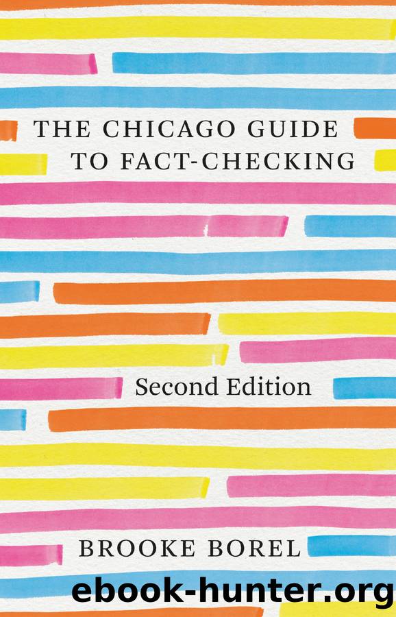 The Chicago Guide to Fact-Checking, Second Edition by Brooke Borel;