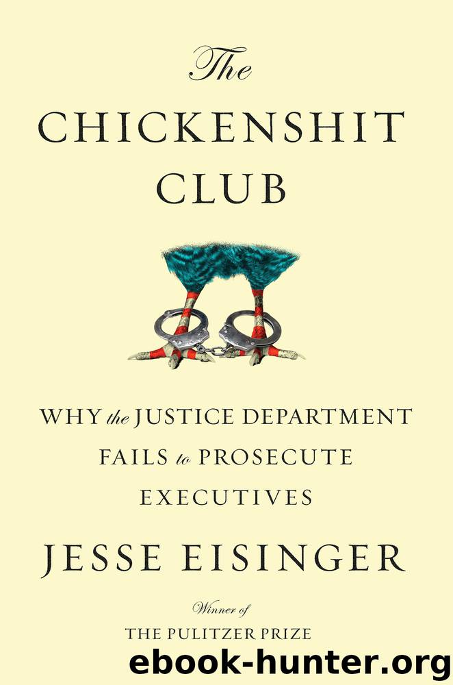 The Chickenshit Club by Jesse Eisinger