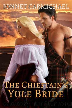The Chieftain's Yule Bride - a Highland Christmas novella (Clan MacKrannan's Secret Traditions #10) by Carmichael Jonnet