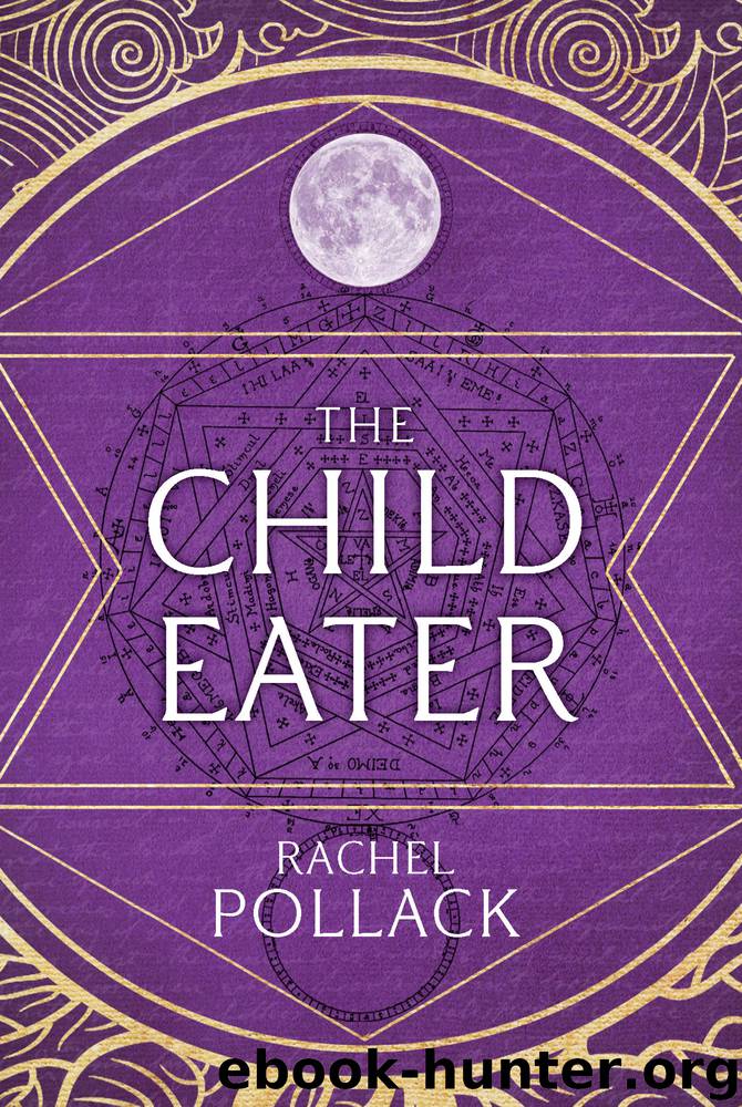 The Child Eater by Rachel Pollack