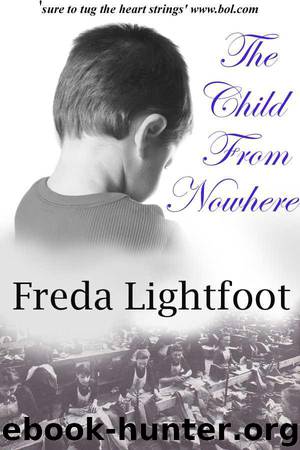The Child From Nowhere by Freda Lightfoot