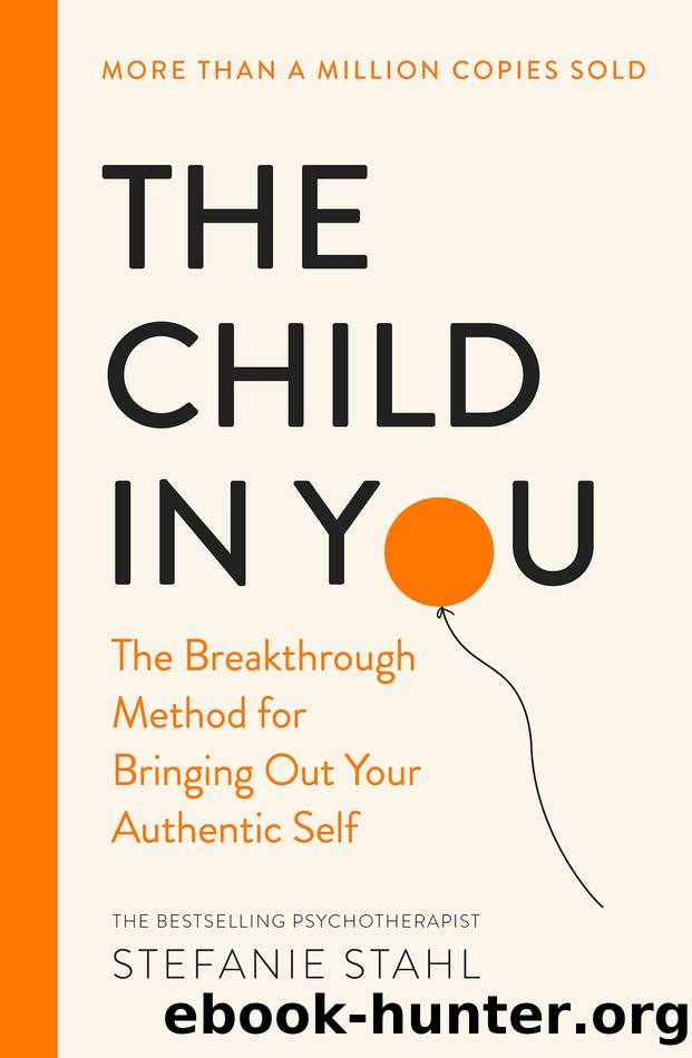 The Child In You by Stefanie Stahl