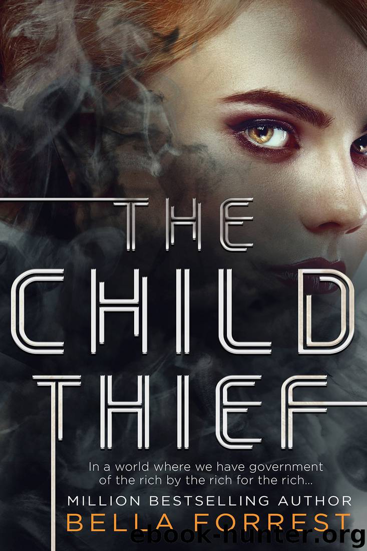 The Child Thief by Bella Forrest