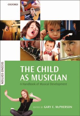 The Child as Musician: A handbook of musical development, 2 edition by Unknow