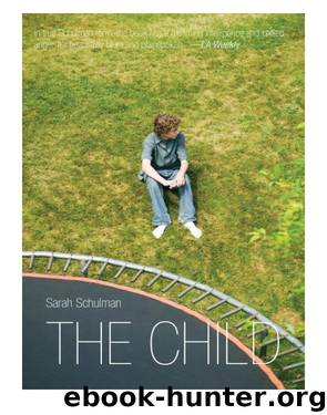 The Child by Sarah Schulman