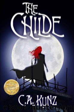 The Childe by C.A. Kunz