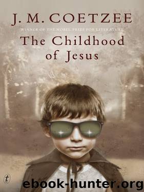 The Childhood of Jesus by J. M. Coetzee