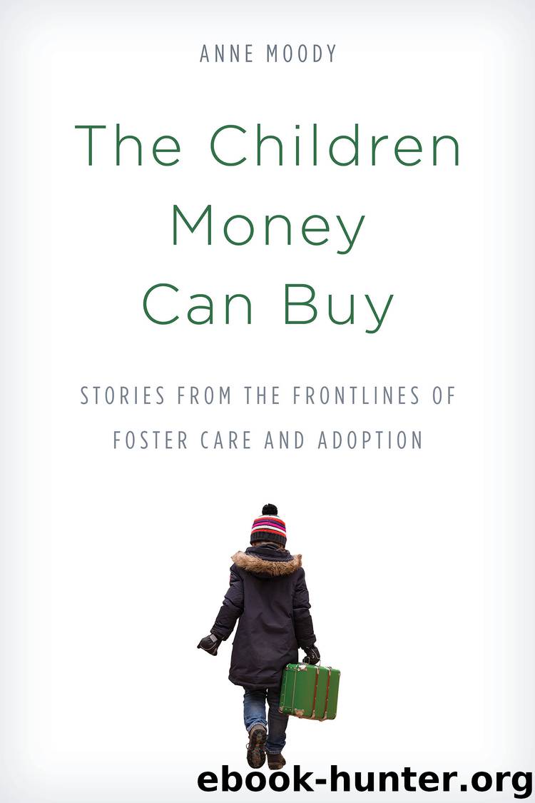 The Children Money Can Buy by Anne Moody