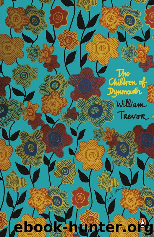 The Children Of Dynmouth by William Trevor