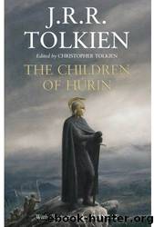 The Children Of HÃºrin by J.r.r. Tolkien