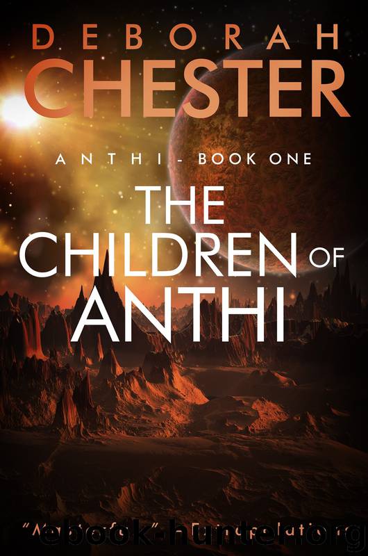 The Children of Anthi by Deborah Chester