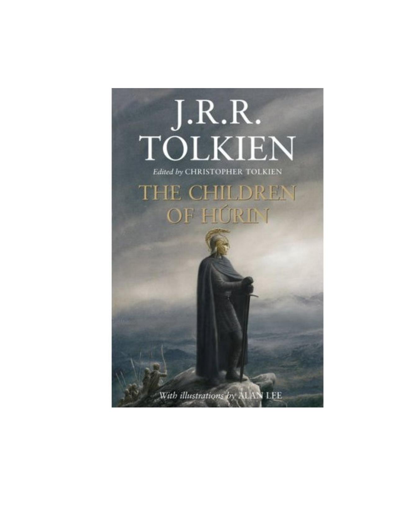 The Children of HÃºrin by J.R.R. Tolkien