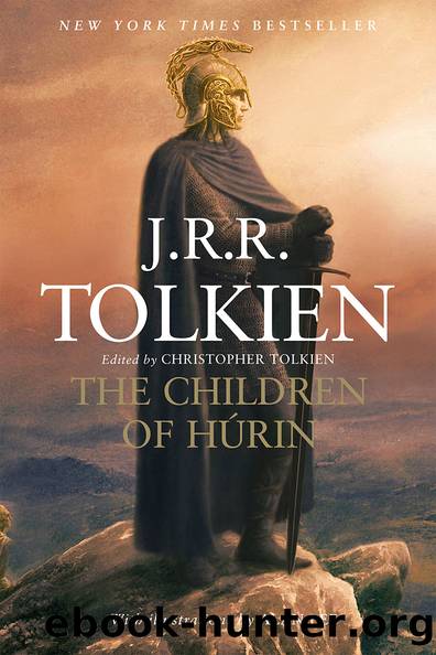The Children of Hrin by J.R.R. Tolkien;Christopher Tolkien;