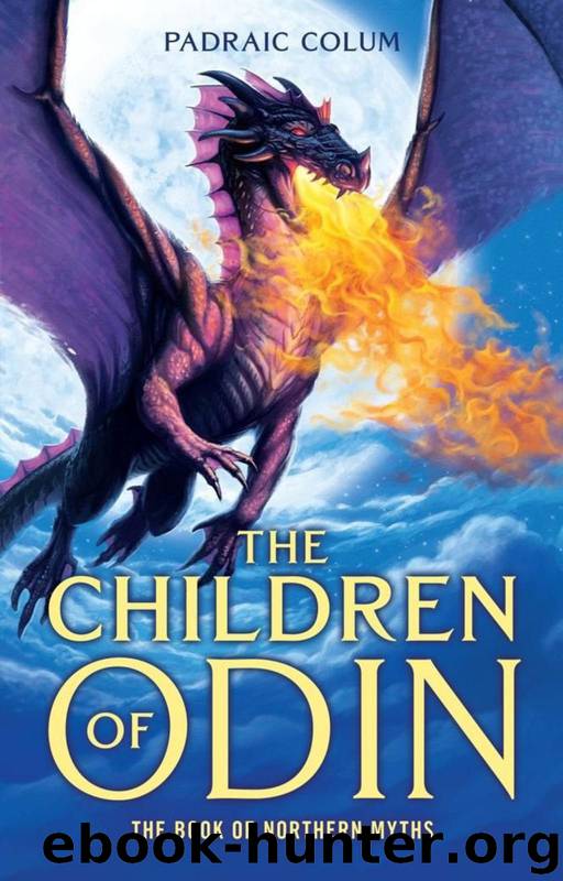 The Children of Odin the Book of Northern Myths by Padraic Colum