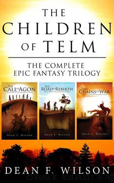 The Children of Telm - The Complete Epic Fantasy Trilogy by Dean F. Wilson