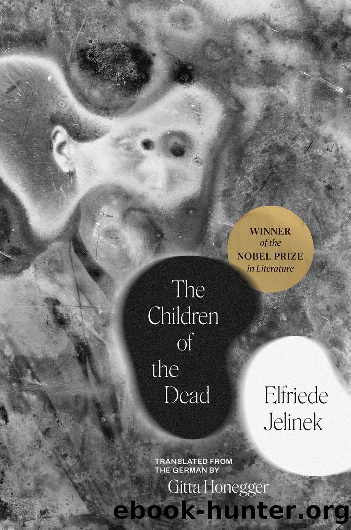 The Children of the Dead by Elfriede Jelinek