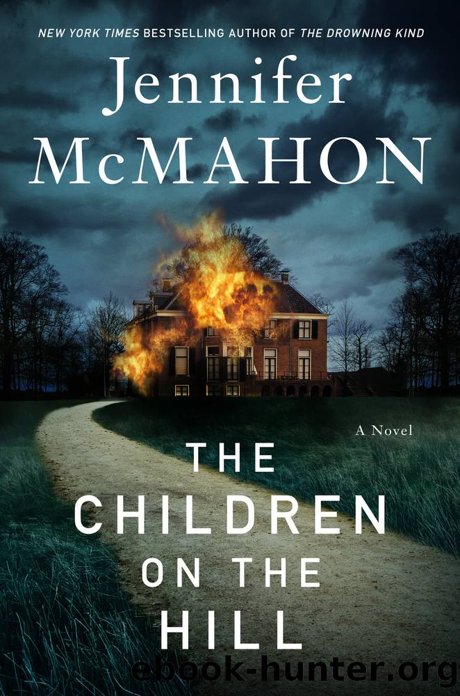 The Children on the Hill by Jennifer McMahon