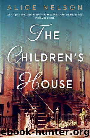 The Children's House by Alice Nelson