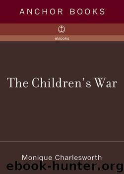 The Children's War by Monique Charlesworth