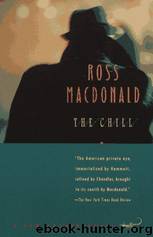 The Chill by Ross Macdonald