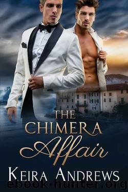 The Chimera Affair: Gay Romance by Keira Andrews