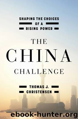 The China Challenge by Thomas J. Christensen