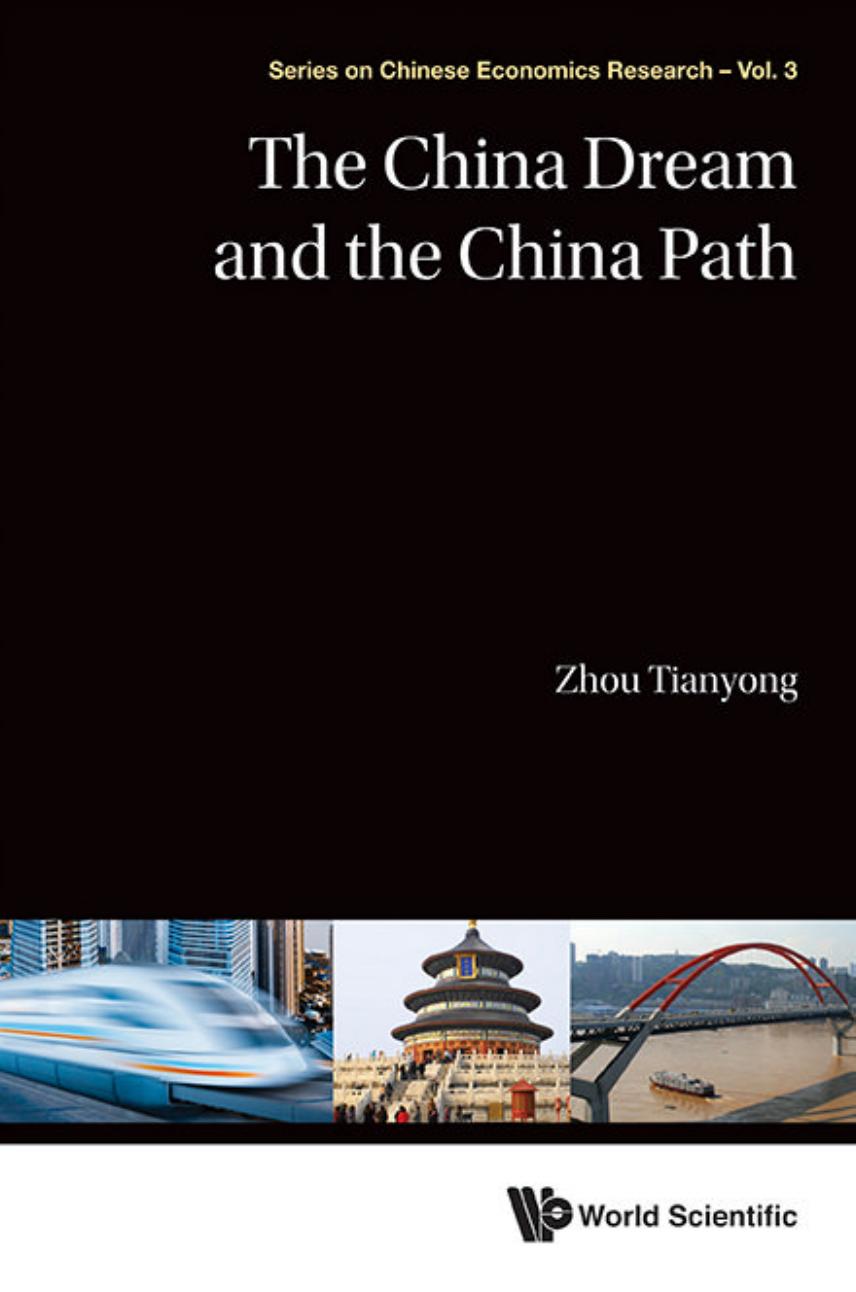 The China Dream and the China Path by Tianyong Zhou