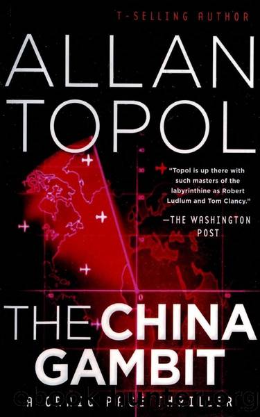 The China Gambit  (2012) by Allan Topol