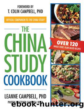 The China Study Cookbook by LeAnne Campbell
