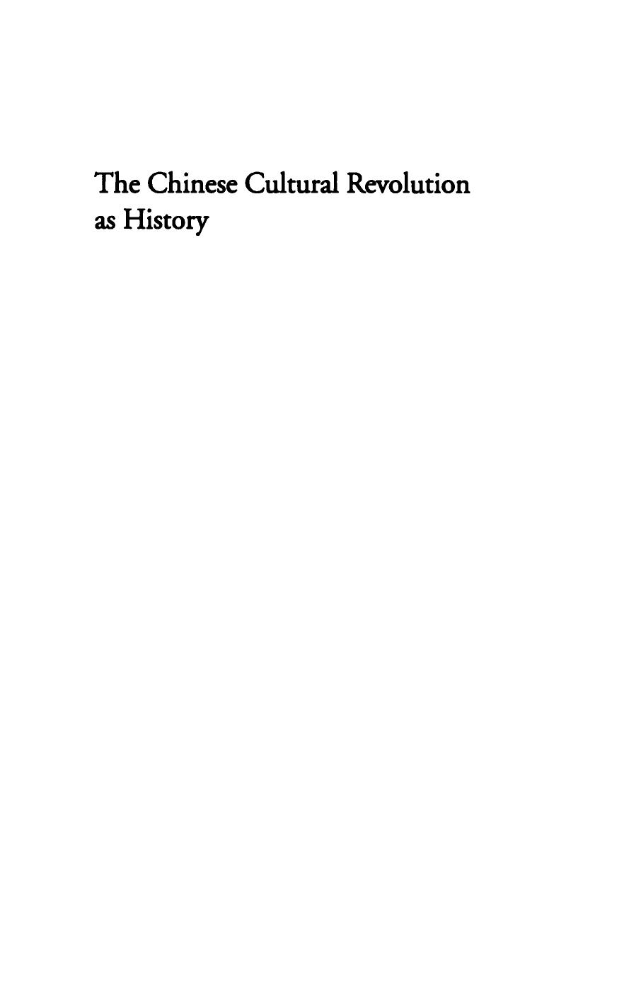 The Chinese Cultural Revolution as History by Joseph W. Esherick; Paul Pickowicz