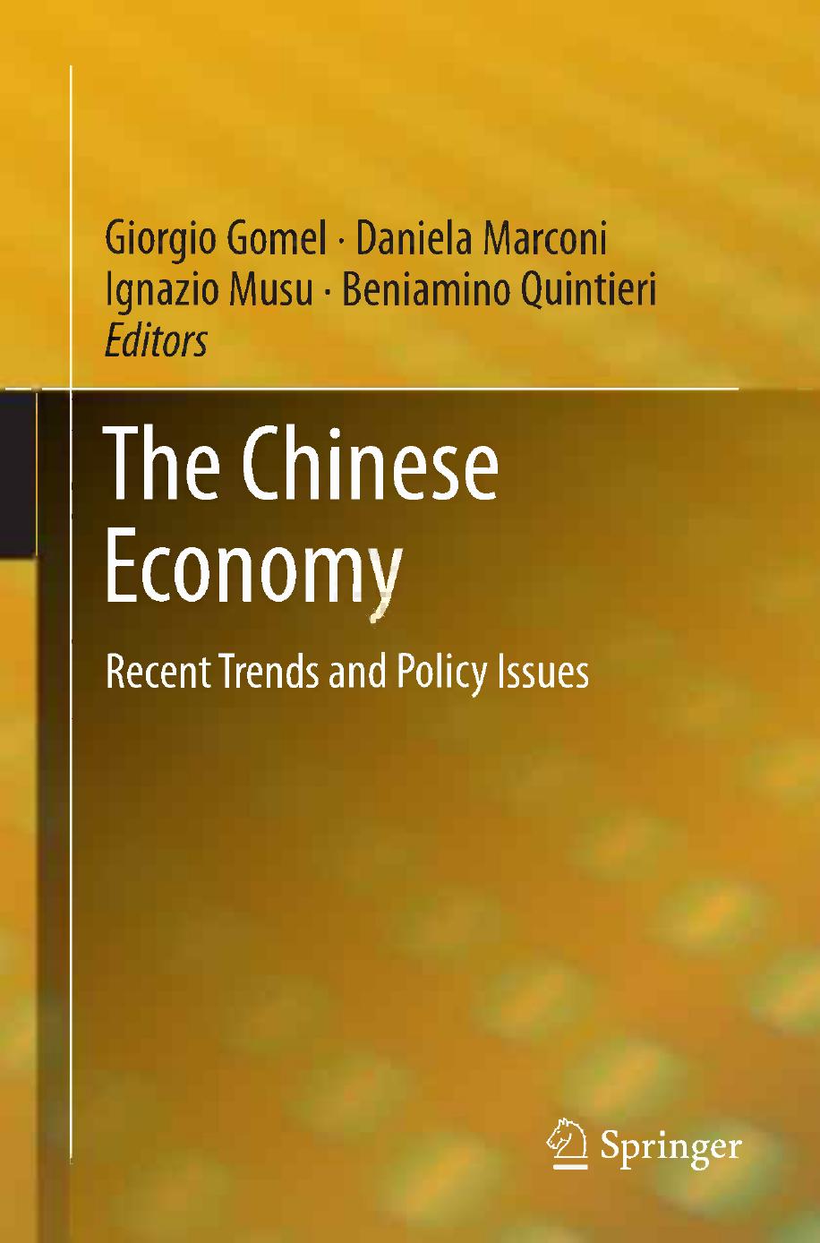 The Chinese Economy: Recent Trends and Policy Issues by unknow