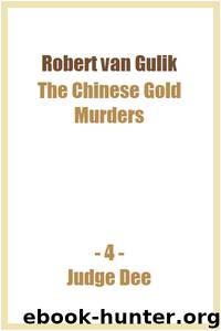 The Chinese Gold Murders by Robert van Gulik