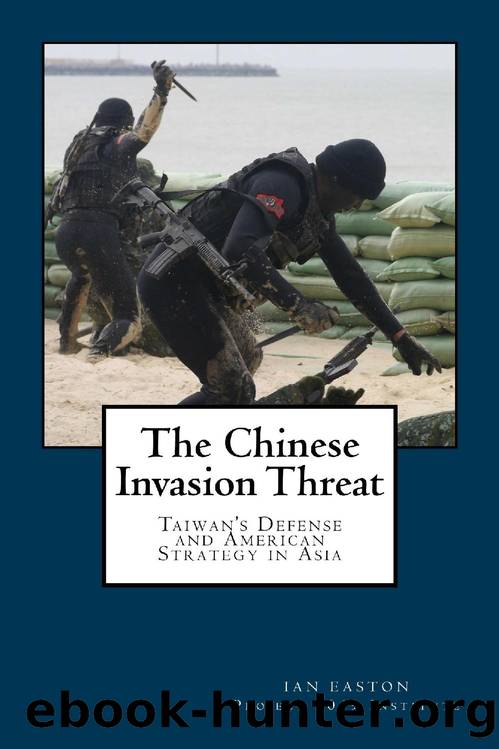 The Chinese Invasion Threat by Ian Easton