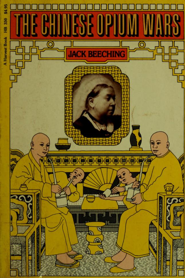 The Chinese Opium Wars by Jack Beeching