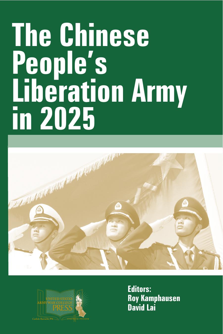 The Chinese People's Liberation Army in 2025 by Kamphausen Roy Lai David (eds)