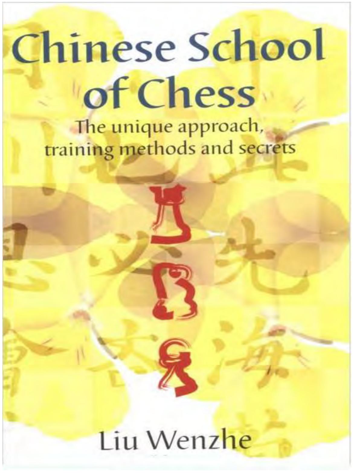 The Chinese School of Chess by Liu Wenzhe