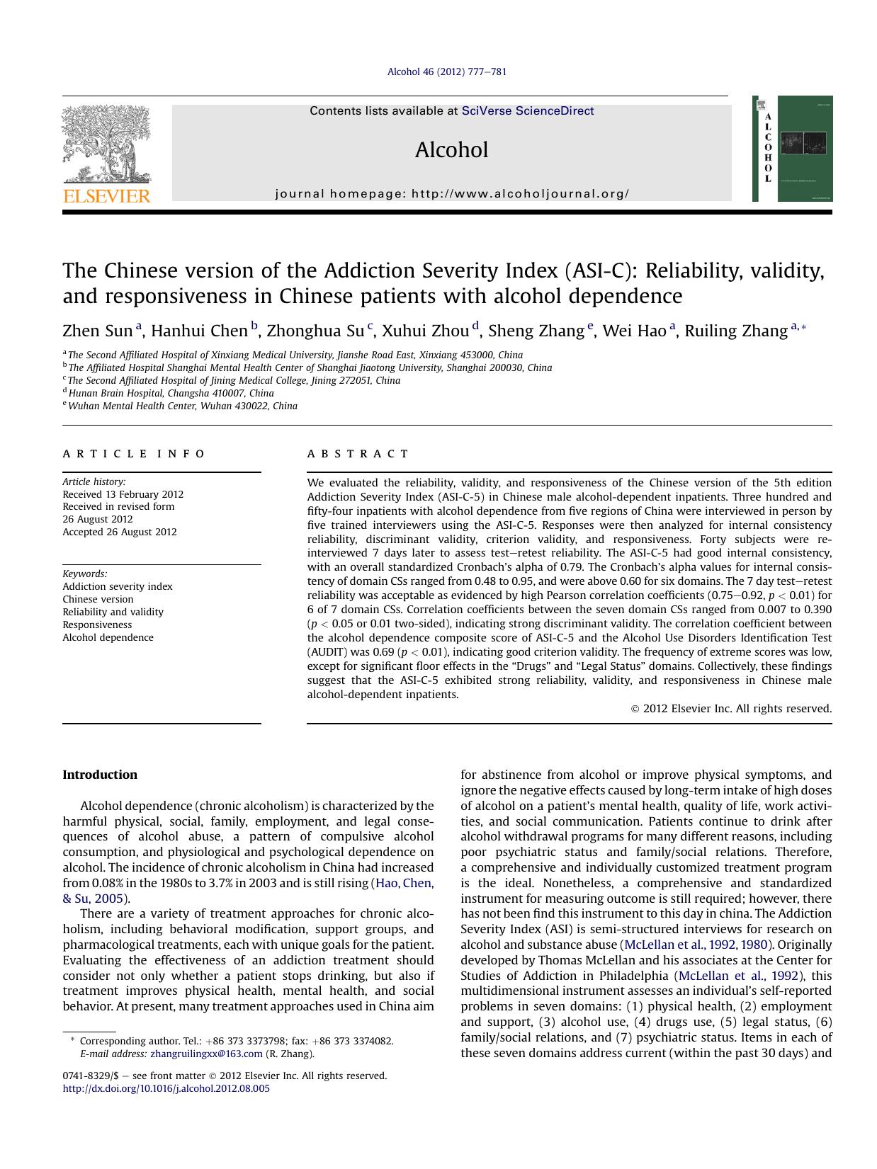 The Chinese version of the Addiction Severity Index (ASI-C): Reliability, validity, and responsiveness in Chinese patients with alcohol dependence by Zhen Sun & Hanhui Chen & Zhonghua Su & Xuhui Zhou & Sheng Zhang & Wei Hao & Ruiling Zhang